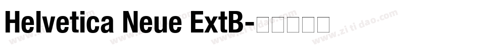 Helvetica Neue ExtB字体转换